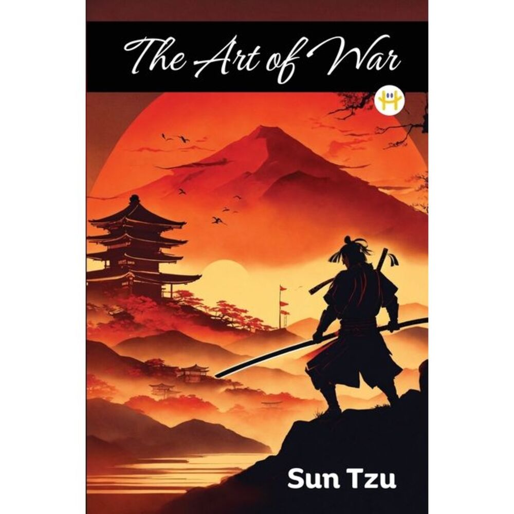 The Art of War -- Sun Tzu